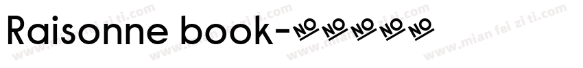 Raisonne book字体转换